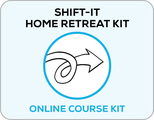 The SHIFT-IT Home Retreat Kit